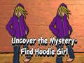 Laro Uncover the Mystery Find Hoodie Girl