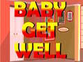 Laro Baby Get Well