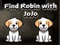 Laro Find Robin with JoJo