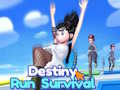 Laro Destiny Run Survival