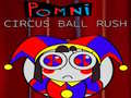 Laro Pomni Circus Ball Rush