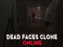 Laro Dead Faces Clone Online