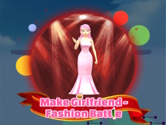 Laro Make Girlfriend - Fashion Battle