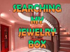 Laro Searching My Jewelry Box