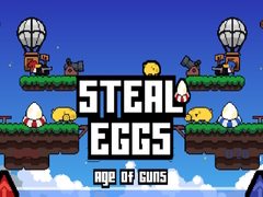 Laro Steal Eggs Age of Guns