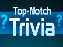 Laro Top Notch Trivia
