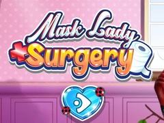 Laro Mask Lady Surgery