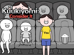 Laro Kuukiyomi: Consider It