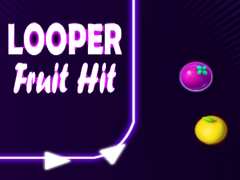 Laro Looper Fruit Hit