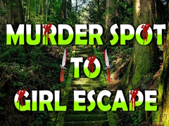 Laro Murder Spot to Girl Escape