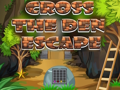 Laro Cross The Den Escape