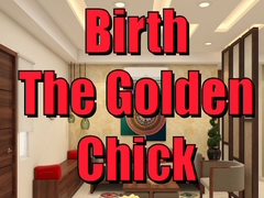 Laro Birth the Golden Chick