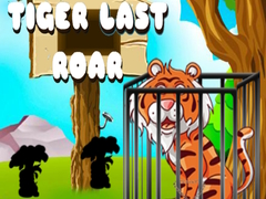 Laro Tiger Last Roar