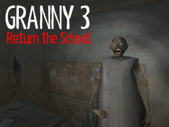 Laro Granny 3 Return the School
