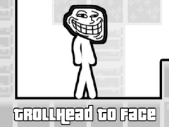 Laro TrollHead to Face