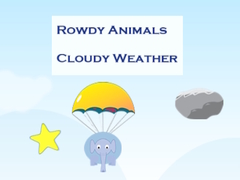Laro Rowdy Animals Cloudy Weather