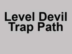 Laro Level Devil Trap Path