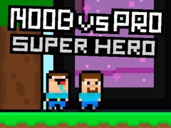 Laro Noob vs Pro Super Hero