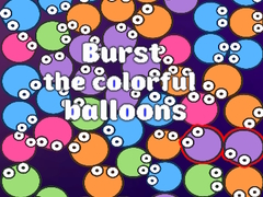 Laro Burst the Colorful Balloons