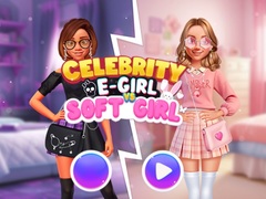 Laro Celebrity E-Girl vs Soft-Girl 