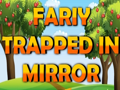Laro Fairy Trapped in Mirror 