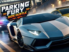 Laro Parking Fury 3D: Side Hustle