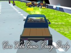 Laro Cars With Guns: Crazy Derby