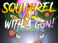 Laro Squirrel with a gun!
