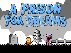 Laro A Prison for Dreams