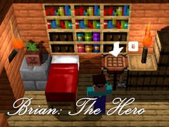 Laro Brian: The Hero