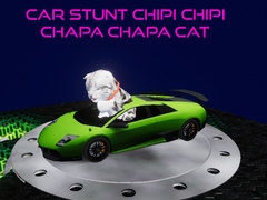 Laro Car Stunt Chipi Chipi Chapa Chapa Cat