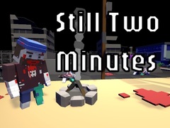Laro Still Two Minutes