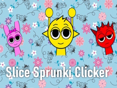 Laro Slice Sprunki Clicker