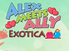 Laro Alex Meets Ally Exotica