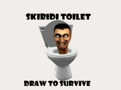 Laro Skibidi Toilet Draw To Survive