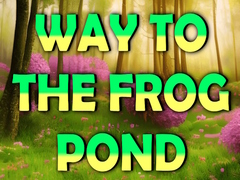 Laro Way To The Frog Pond