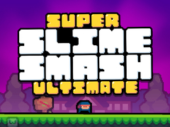 Laro Super Slime Smash Ultimate