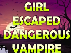 Laro Girl Escaped Dangerous Vampire