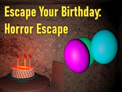 Laro Escape Your Birthday: Horror Escape