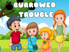 Laro Burrowed Trouble