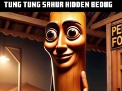 Laro Tung Tung Sahur Hidden Bedug