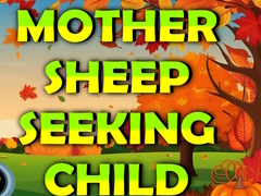 Laro Mother Sheep Seeking Child