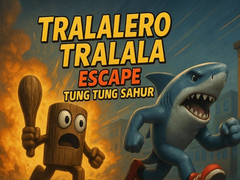 Laro Tralalero Tralala escape Tung Tung Sahur