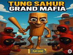 Laro Tung Sahur Grand Mafia