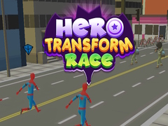 Laro Hero Transform Race