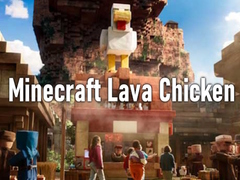Laro Minecraft Lava Chicken