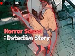 Laro Horror School Detective Story