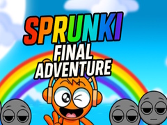 Laro Sprunki Final Adventure
