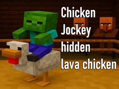 Laro Chicken Jockey hidden lava chicken