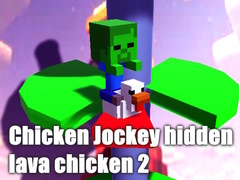 Laro Chicken Jockey hidden lava chicken 2